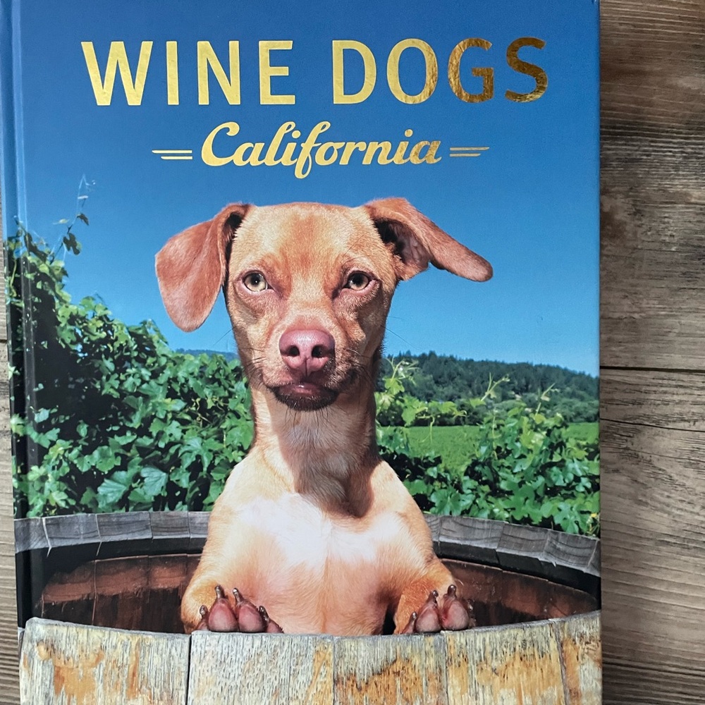 Wine dogs of California hardback book